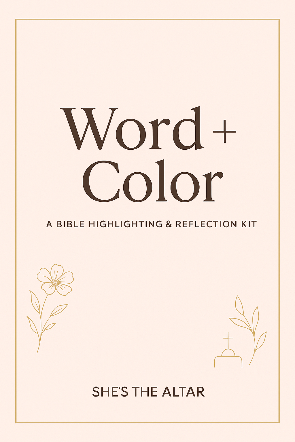 Word + Color: A Bible Highlighting & Reflection Kit (Digital Download)