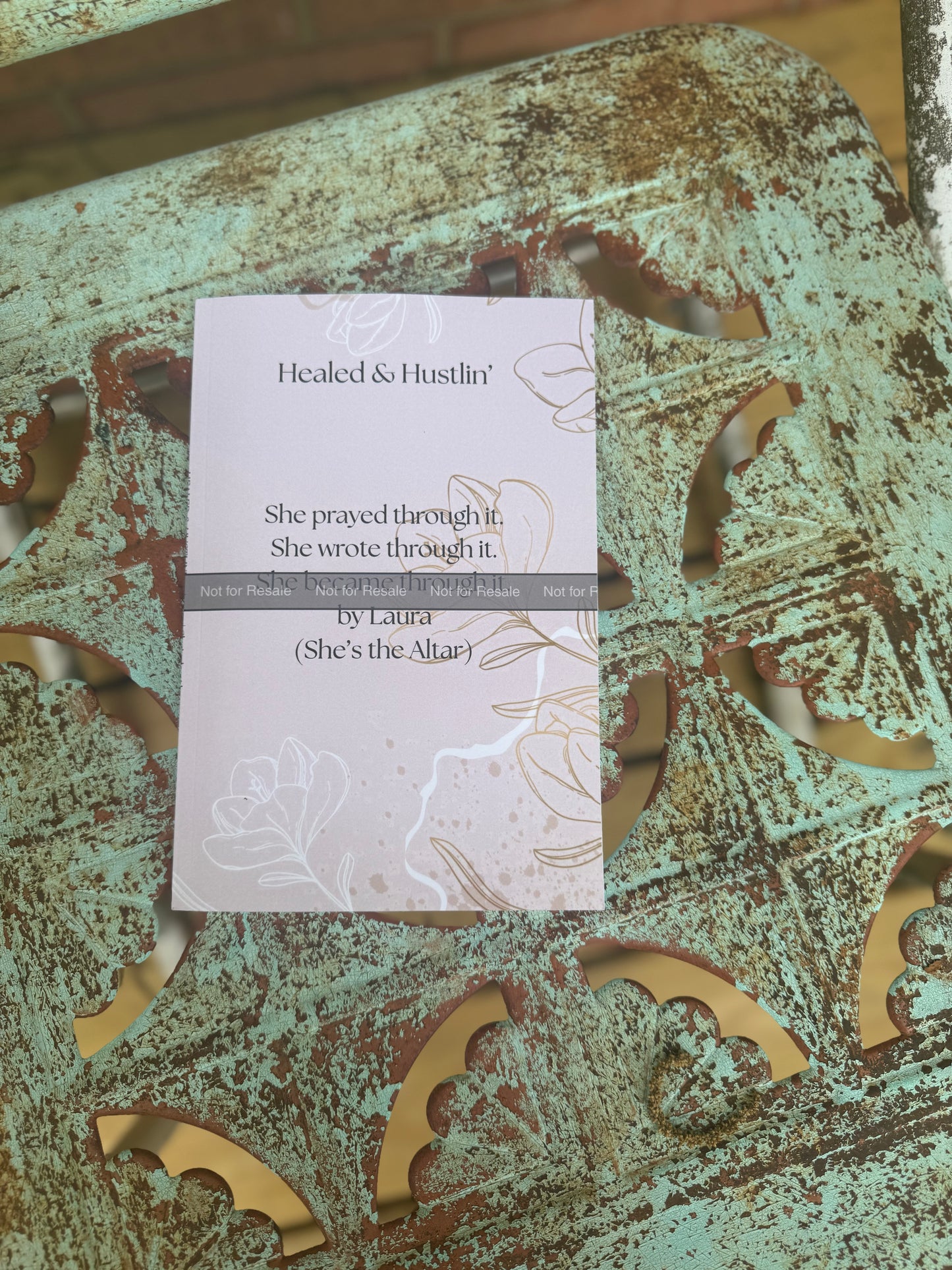 Healed & Hustlin’ Journal | 5 Weeks of Holy Healing, Daily Reflection & Soul Reset